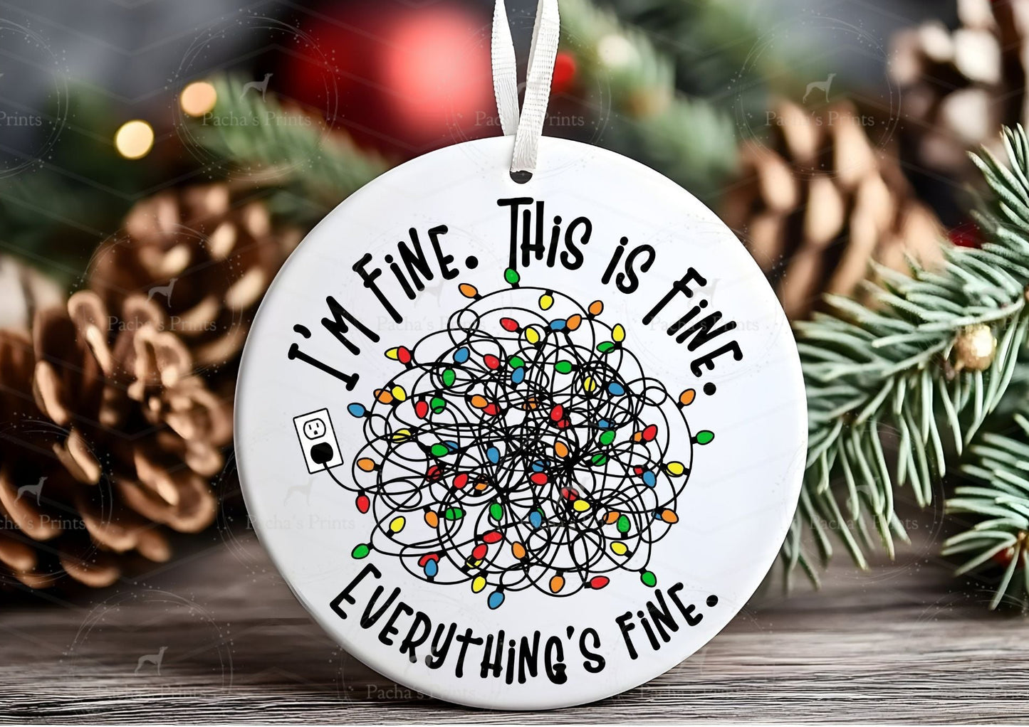 It's Fine, Everything is fine- Ceramic Christmas decoration