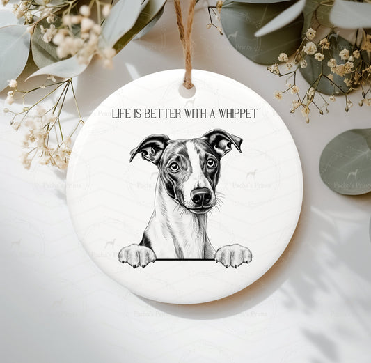 Ceramic Decoration- Life is better with a Whippet