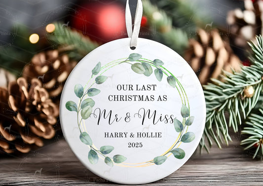 Ceramic Decoration- Last Christmas before the Wedding